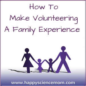 Family volunteering How To Make Volunteering A Family Experience 2
